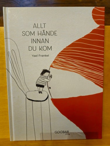 Allt som hände innan du kom, Yael Frankel