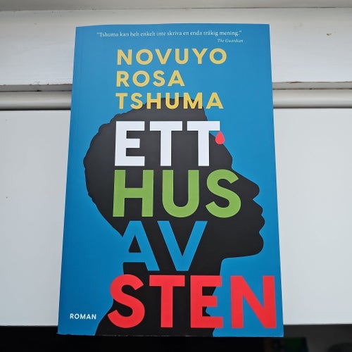 Ett hus av sten - Roman av Novuyu Rosa Tshuma