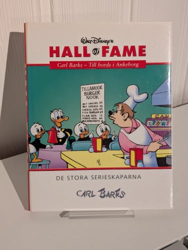 Walt Disney's Hall of Fame: Carl Barks – Till bords i Ankeborg