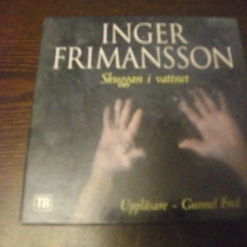 CD-bok: Skuggan i vattnet - Inger Frimansson