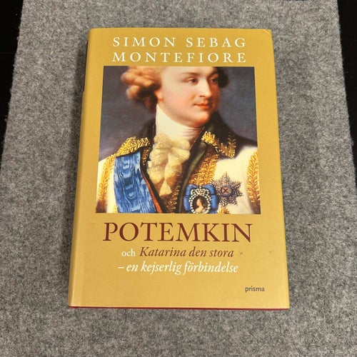 Simon Sebag Montefiore - Potemkin och Katarina den stora - en kejserlig förbinde