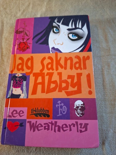 Jag saknar Abby! av Lee Weatherly, Okänt publiceringsår