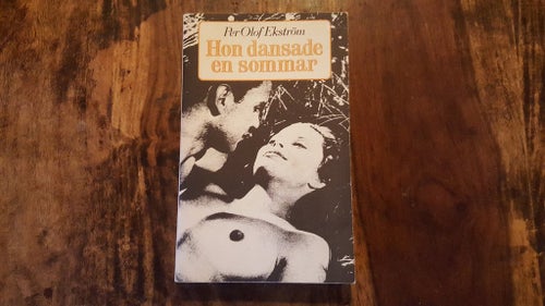 Hon dansade en sommar ( Per Olof Ekström / Bokförlaget Bra Böcker)