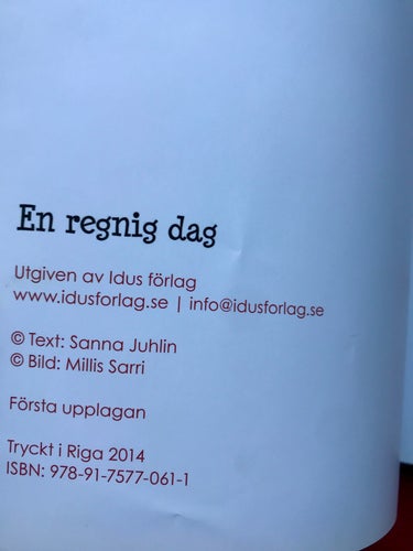 EN REGNIG DAG Sanna Juhlin 2014