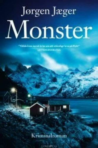 Monster av Jørgen Jæger, Kriminalroman