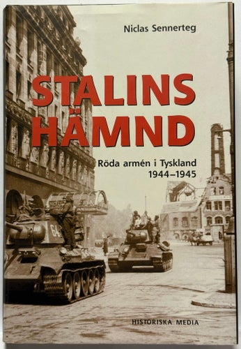 Stalins hämnd av Niclas Sennerteg, 2009