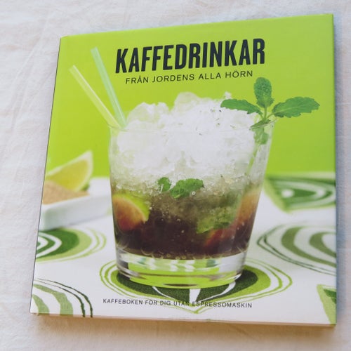 Kaffedrinkar från jordens alla hörn