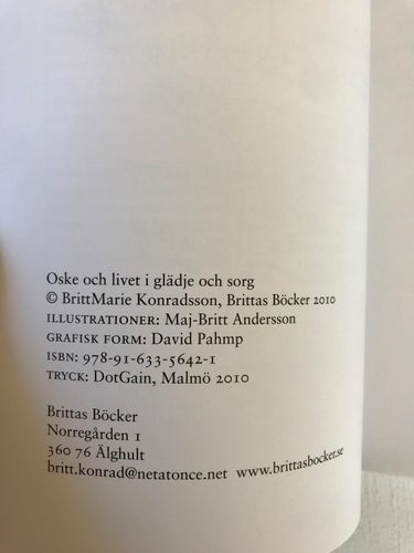 OSKE OCH LIVET I GLÄDJE OCH SORG BrittMarie Konradsson 2010