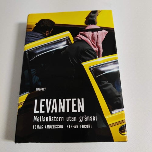 Levanten : mellanöstern utan gränser