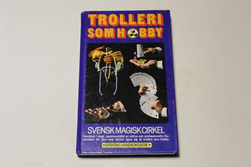 TROLLERI SOM HOBBY - Johnny Lonn m.fl - signerad av Johnny Lonn!