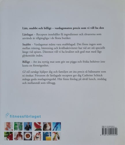 GI till vardags : 50 recept - snabbt, lätt & billigt - Cathrine Schück