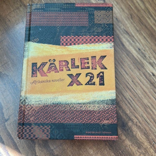 Kärlek X 21 Afrikanska noveller