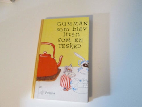GUMMAN SOM BLEV LITEN SOM EN TESKED ALF PRÖYSEN TRYCKT 1973 FINT SKICK