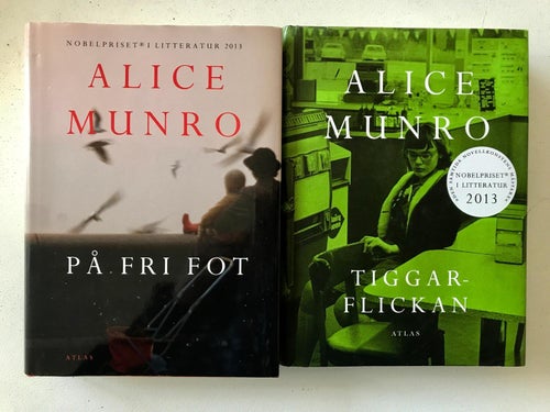 PÅ FRI FOT + TIGGARFLICKAN Alice Munro