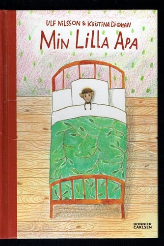 Min lilla apa - Ulf Nilsson och Kristina Digman