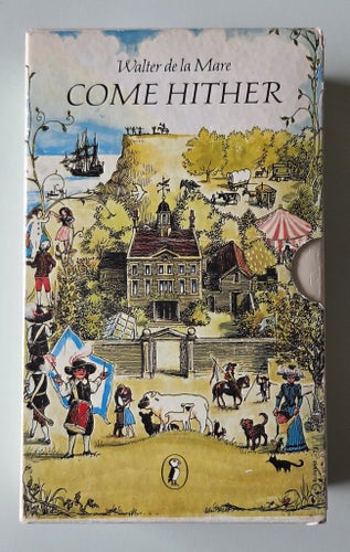 Come Hither. Walter de la Mare. 1973. Volume 1 & 2. A Puffin Book.