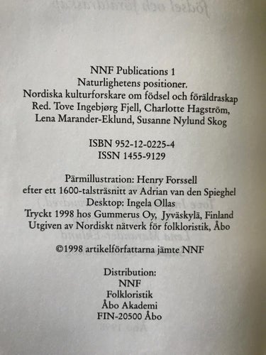 NATURLIGHETENS POSITIONER Nordiska forskare om födsel och föräldraskap 1998