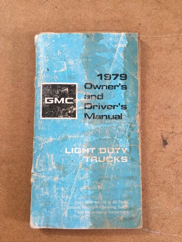 1979 GMC Owner's & Driver's Manual Light Duty Trucks