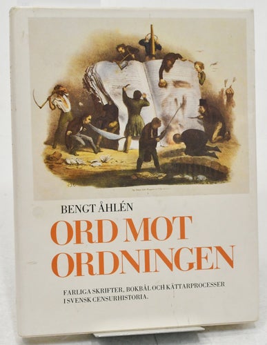 Ord mot ordningen / Bengt Åhlén
