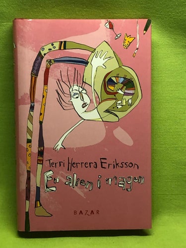 En alien i magen / Herrera Eriksson, Terri