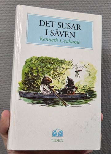 Det susar i säven av Kenneth Grahame. Tryckt 1990.