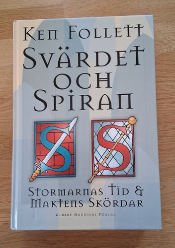 Svärdet och spiran av Ken Follett Stormarnas tid & Maktens skördar 2000