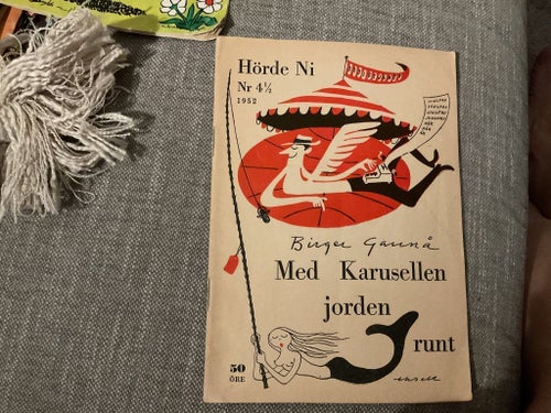 Hörde Ni Nr 4½ 1952: Med Karusellen Jorden Runt av Birger Gannå retro