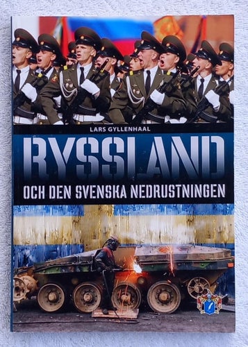 Lars Gyllenhaal: Ryssland och den svenska nedrustningen