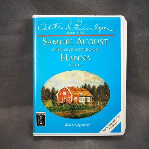Astrid Lindgren - Samuel August från Sevedstorp och Hanna i Hult (Kassettbok)