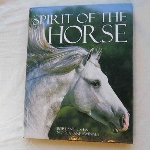 Spirit of the Horse av Bob Langrish & Nicola Jane Swinney