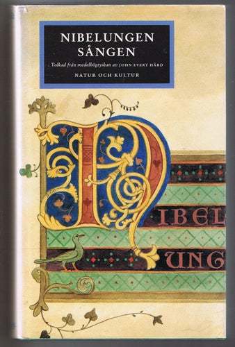 John Evert Härd: Nibelungensången - 1:a upplagan!