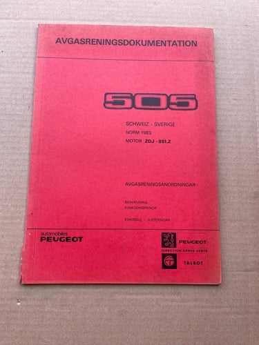 PEUGEOT 505 Avgasreningsdokumentation Motor ZDJ - 851.Z