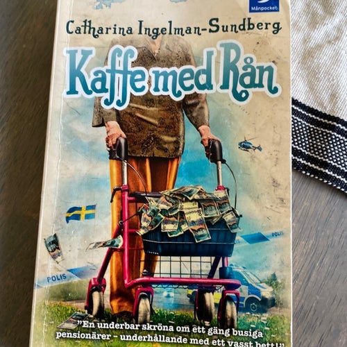 Kaffemed Rån av Catharina Ingelman-Sundberg, 2012