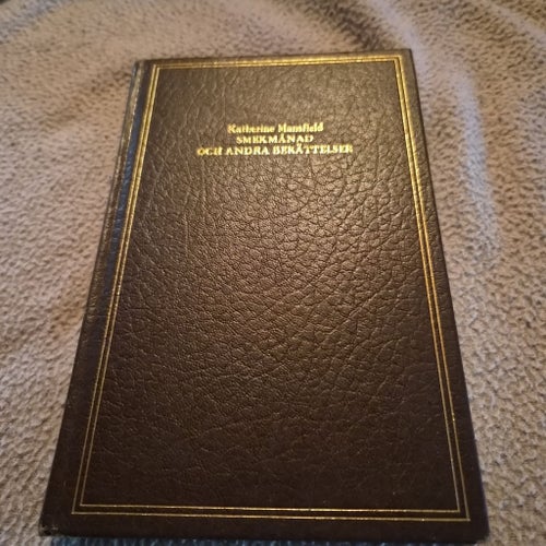 Katherine Mansfield - Smekmånad och andra berättelser - 1978