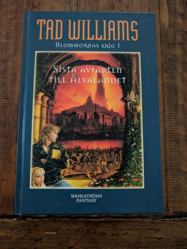 Blommornas Krig I: Sista Avfärden till Älvlandet av Tad Williams, 2005