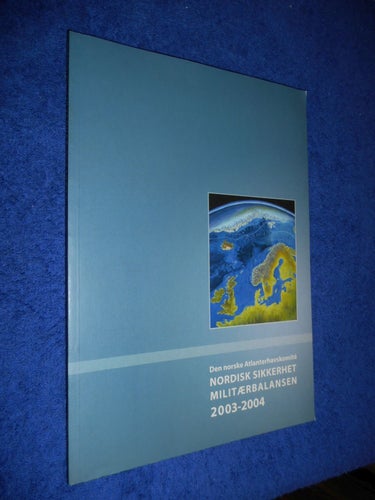 Nordisk sikkerhet militärbalansen 2003-2004