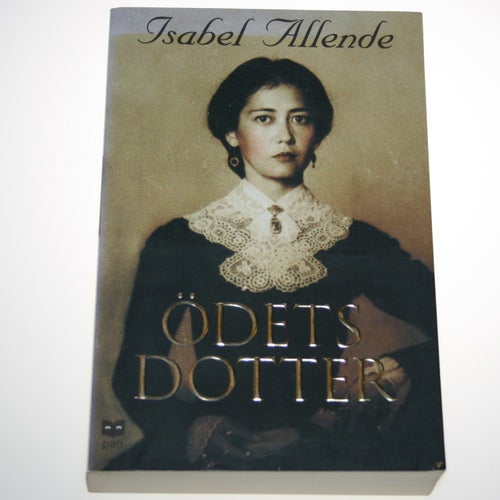 Isabel Allende - Ödets dotter