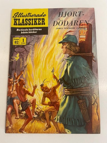 Illustrerade Klassiker Nr 82 , Första Utgåva !