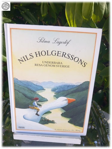 Nils Holgerssons underbara resa genom Sverige Bonnier Carlsen 2009