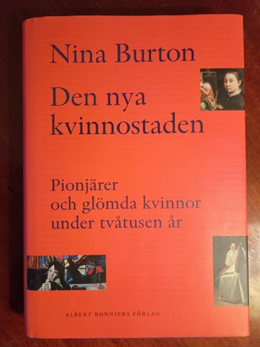 Den nya kvinnostaden av Nina Burton, 2005