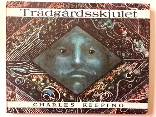 TRÄDGÅRDSSKJULET Charles Keeping 1971