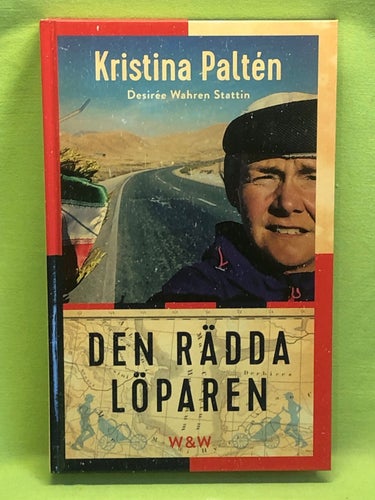 Den rädda löparen / Paltén, Kristina, Wahren Stattin, Desirée