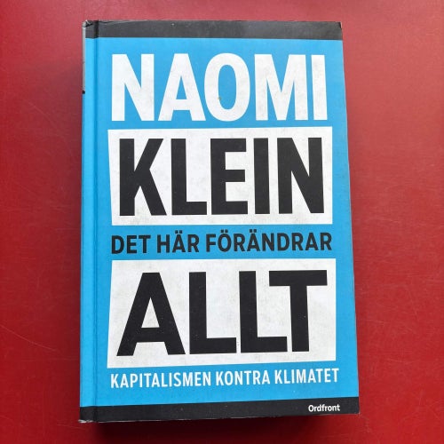 DET HÄR FÖRÄNDRAR ALLT + CHOCKDOKTRINEN Naomi Klein