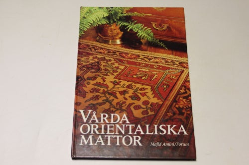 VÅRDA ORINTALISKA MATTOR - Majid Amini