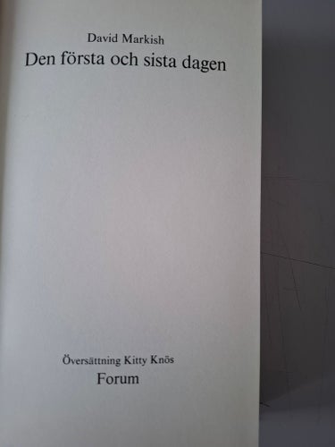 David Markish: Den första och sista dagen