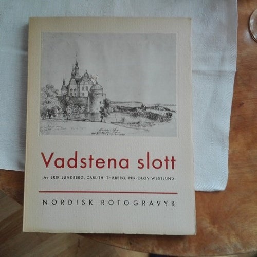 Vadstena slott av Erik Lundberg, Carl-Th. Thaberg, Per-Olov Westlund