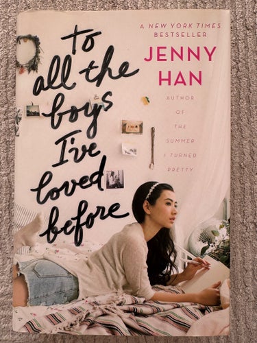 To All the Boys I've Loved Before - Jenny Han - hardcover