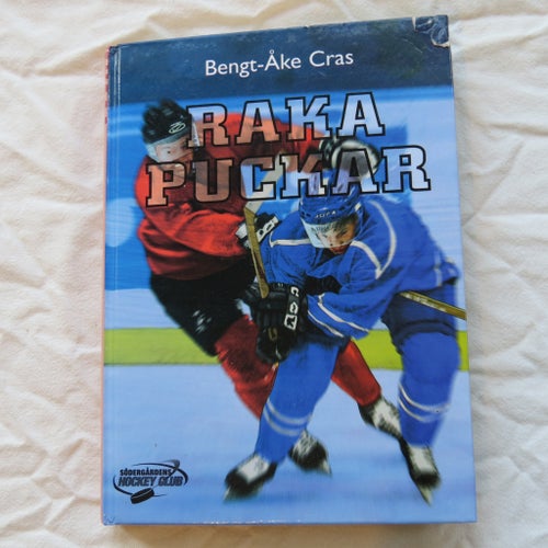 Raka Puckar av Bengt-Åke Cras, 2004