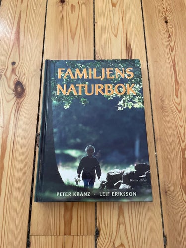Familjens Naturbok av Peter Kranz och Leif Eriksson, 2004