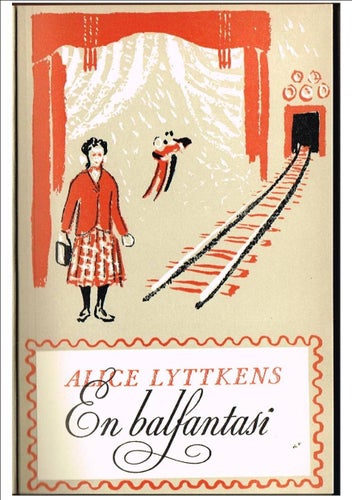 EN BALFANTASI - Alice Lyttkens (1951)